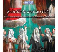 Scintillate Amicae Stellae: Il Natale Nei Conventi Italiani Tra... (Audio Cd)