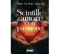Scintille d'amore con passione
