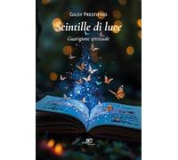 Scintille di luce. Guarigione spirituale