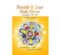 Scintille di Luce Sulla Terra
