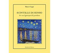 Scintille di senso. Per una logoterapia del quotidiano