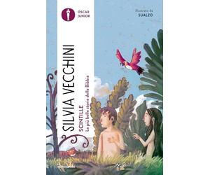 Scintille. Le più belle storie della Bibbia