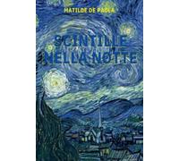 SCINTILLE NELLA NOTTE