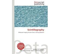 Scintillography: Molecular Imaging, Nuclear Event, Ionizing Radiation