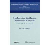 Scioglimento e liquidazione delle società di capitali. Artt. 2484-2496 c.c.