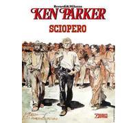 Sciopero. Ken Parker