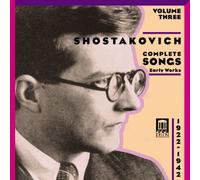 Sciostakovic Dmitri - Integrale Delle Romanze Vol.3: 1922-1942