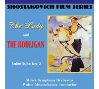 Sciostakovic Dmitri - Shostakovich Film Series: Lady & The Hooligan/Ball
