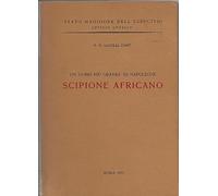 SCIPIONE L'AFRICANO, UN UOMO PIU GRANDE DI NAPOLEONE