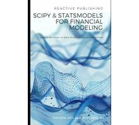 SciPy and StatsModels for Financial Modeling: Unlock the Power of Data-Driven Decisions with Python