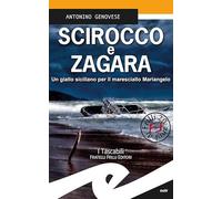 Scirocco e zagara. Un giallo siciliano per il maresciallo Mariangelo