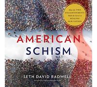 Scisma americano: come i due illuministi detengono il segreto per guarire la nostra nazione