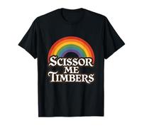 Scissor Me Timbers Rainbow LGBT Pirata Divertente Maglietta