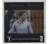 Scissor Sisters - She'S My Man (Picture