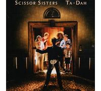 Scissor Sisters - Ta-Dah-Italian Version