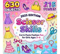 Scissor Skills Cut & Paste Fashion Fun for Girls Ages 3-6: Jewellery, Shoes, Purses, Dresses & More! 2025 Edition