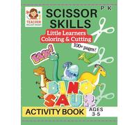 Scissor Skills Dinosaur Little Learners Activity Book: Cutting Practice for Pre K, Preschool, Kindergarten & Toddlers