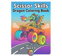 Scissor Skills - Dragon Coloring Book: For Kids Ages 4-8 (US Edition): A Preschool Activity Book for Fine Motor Skills Development - Fun Cut and Color ... with Friendly Dragons, Castles, and Treasure