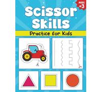 Scissor Skills Practice for Kids: Cut, Color and Learn | A Simple and Fun Book to Develop Scissor Skills for Kids