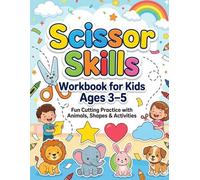 Scissor skills workbook for kids ages 3-5 fun cutting, practice with animals shapes & activities