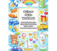 Scissor Skills Workbook: Fun Cutting Practice with Animals, Vehicles & Shapes for Preschoolers Ages 3-5