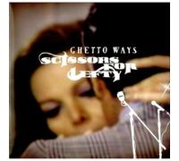 Scissors For Lefty - Ghetto Ways