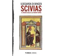 Scivias. Conosci le vie del Signore