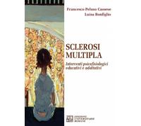 Sclerosi multipla. Interventi psicofisiologici educativi e adatta