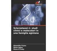 Sclerosteosi-1: studi clinici e molecolari in una famiglia egiziana