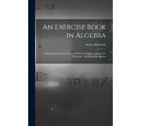 Scoby McCurdy An Exercise Book in Algebra (Tascabile)