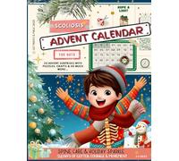Scoliosis Advent Calendar for Boys: Spine Care & Holiday Sparkle: 24 Days of Glitter, Courage & Movement