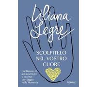 Scolpitelo nel vostro cuore. Dal Binario 21 ad Auschwitz e ritorno: un viaggio nella Memoria