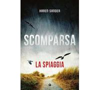 Scomparsa. La spiaggia