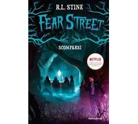 Scomparsi. Fear Street