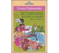 Scomparsi madre e padre. (Molto carini, pare)