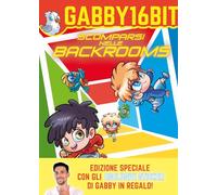 Scomparsi Nelle Backrooms - Gabby16bit - 2023