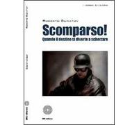 Scomparso! Quando il destino si diverte a scherzare