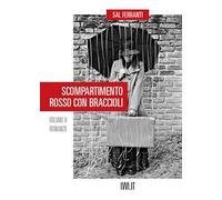 Scompartimento rosso con braccioli. Vol. 2