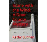 Scone with the Wind: A Door County Mystery