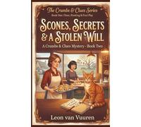 Scones, Secrets and a Stolen Will: A Crumbs & Clues Mystery