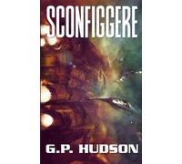 Sconfiggere: Un'avventura epica di fantascienza