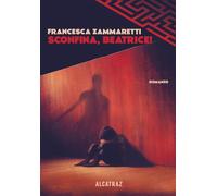 Sconfina, Beatrice - Zammaretti Francesca