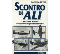 Scontro di ali. L'aviazione militare nella seconda guerra mondiale