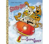 SCOOBY DOO THAT`S SNOW GHOST LITTLE GOLDEN BOOK