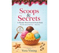 Scoops & Secrets - A Murder Word Search Puzzle Book: A Saltwick Cove Mystery