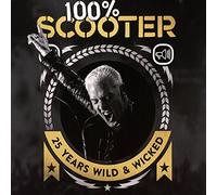 Scooter - 100% Scooter-25 Years Wild &Wicked(Ltd.Deluxe Box)
