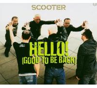 Scooter - Hello! (Good to Be Back)
