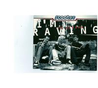 Scooter - I'm Raving