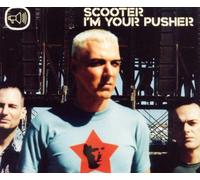 Scooter - I'M Your Pusher