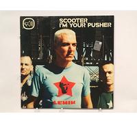 Scooter - I'M Your Pusher (Extended / Airscape Mix / The Pusher 1)